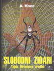 Slobodni zidari. Tajna Hiramova družba (pretisak iz 1939)
