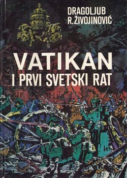 Vatikan i Prvi svetski rat 1914-1918.