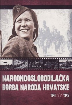 Narodnooslobodilačka borba naroda Hrvatske 1941-1945