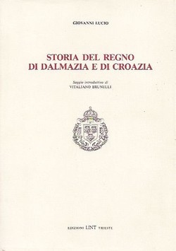 Storia del Regno di Dalmazia e di Croazia (ristampa da 1896)