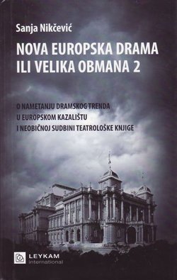 Nova europska drama ili velika obmana 2 (2.dop.izd.)