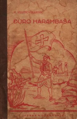 Đuro Harambaša ili Konavoski ustanak