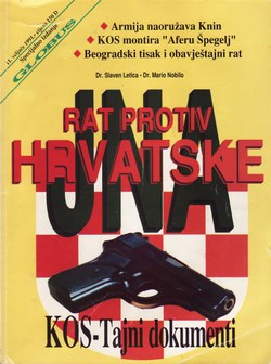 Rat protiv Hrvatske. KOS - Tajni dokumenti