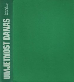 Umjetnost danas. Od apstraktnog ekspresionizma do hiperrealizma