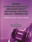 Zakon o postupku oduzimanja imovinske koristi ostvarene kaznenim djelom i prekršajem