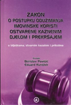 Zakon o postupku oduzimanja imovinske koristi ostvarene kaznenim djelom i prekršajem