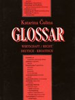 Glossar Wirtschaft / Recht deutsch - kroatisch