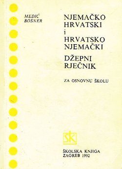 Njemačko-hrvatski i hrvatsko-njemački džepni rječnik (13.izd.)