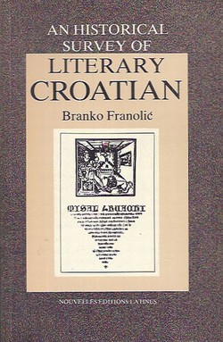 An Historical Survey of Literary Croatian
