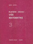 Riješeni zadaci više matematike 3. (9.izd.)