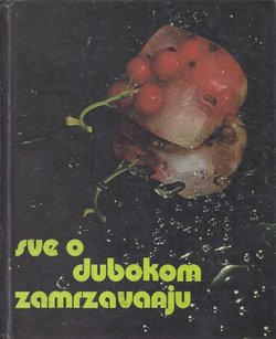 Sve o dubokom zamrzavanju