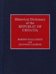 Historical Dictionary of the Republic of Croatia