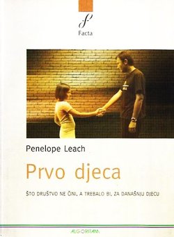 Prvo djeca. Što društvo ne čini, a trebalo bi, za današnju djecu