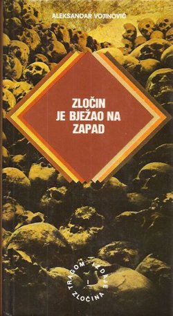 Zločin je bježao na zapad