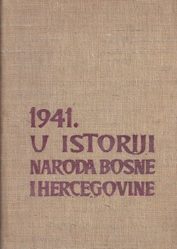 1941. u istoriji naroda Bosne i Hercegovine
