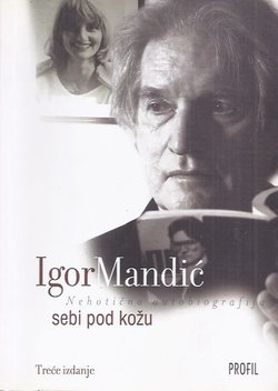 Sebi pod kožu. Nehotična autobiografija