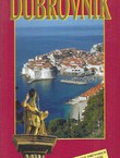 Dubrovnik. Touristicky pruvodce. Fotomonografia