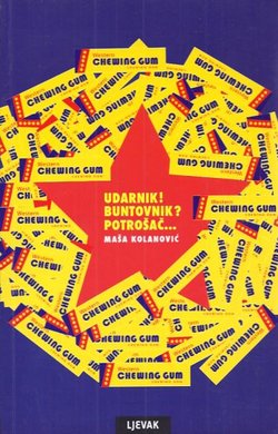Udarnik! Buntovnik? Potrošač...Popularna kultura i hrvatski roman od socijalizma do tranzicije