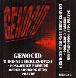 Genocid u Bosni i Hercegovini - posljedice presude Međunarodnog suda pravde I-II