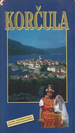 Korčula. Guide touristique. Photomonographie