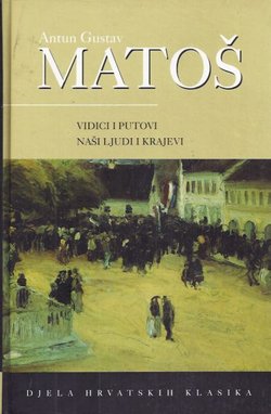 Vidici i putovi / Naši ljudi i krajevi