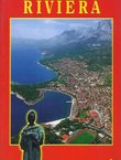 Makarska riviera. Monographie touristique