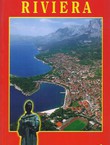 Makarska riviera. Monographie touristique
