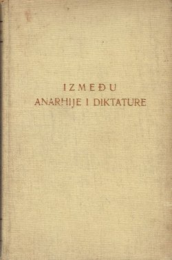 Između anarhije i diktature