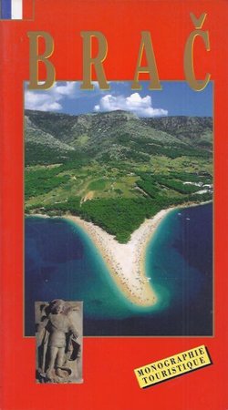 Brač. Monographie touristique