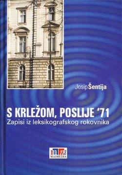 S Krležom, poslije '71. Zapisi iz leksikografskog rokovnika