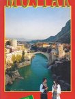 Mostar. Toeristische monografie