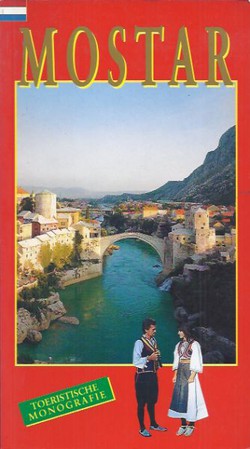 Mostar. Toeristische monografie