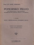 Pomorsko pravo I. Uvod u medjunarodno pomorsko pravo (2.dop.izd.)