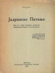 Jadransko pitanje. Kako je i čijom krivicom propušten najpovoljniji momenat za njegovo rešenje