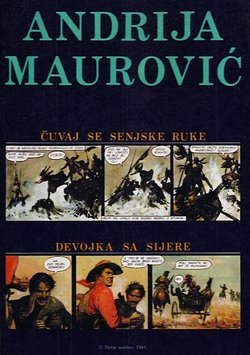 Čuvaj se senjske ruke / Devojka sa Sijere