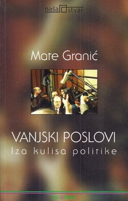 Vanjski poslovi. Iza kulisa politike