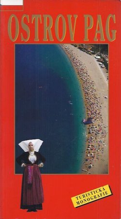 Ostrov Pag. Turistička monografie
