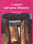I misteri dell'antica Britannia