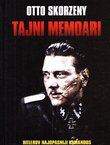 Tajni memoari. Hitlerov najopasniji komandos