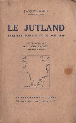 Le Jutland. Bataille navale du 31 mai 1916