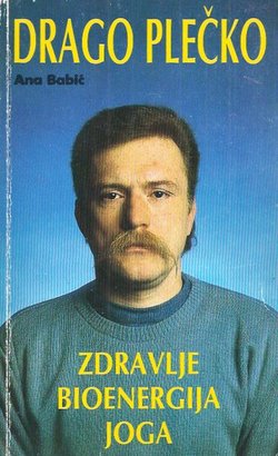 Zdravlje, bioenergija, joga (2.dop.izd.)