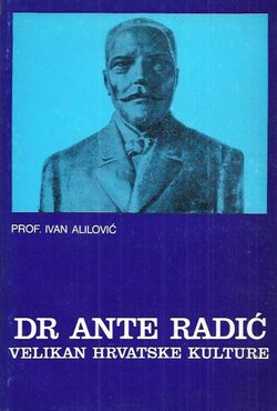 Dr Ante Radić velikan hrvatske kulture