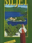 Mljet. Guida turistica. Fotomonografia