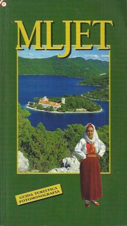 Mljet. Guida turistica. Fotomonografia