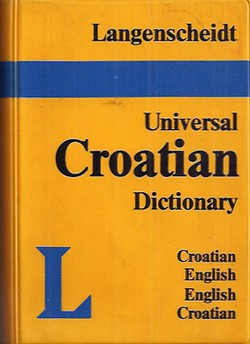 Langenscheidt Universal Croatian Dictionary. English-Croatian, Croatian-English