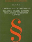 Komentar Zakona o naknadi za imovinu oduzetu za vrijeme jugoslavenske komunističke vladavine