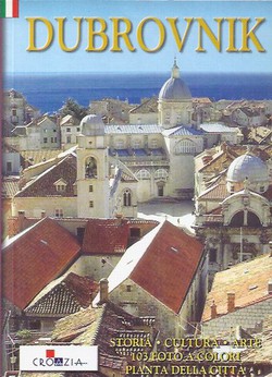 Dubrovnik. Storia. Cultura. Arte