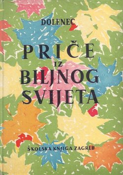 Priče iz biljnog svijeta (14.izd.)