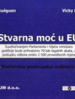 Stvarna moć u EU. Reforma postupka odbora