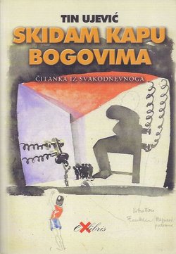 Skidam kapu bogovima. Čitanka iz svakodnevnoga